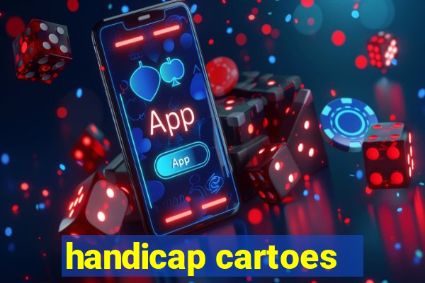 handicap cartoes - 0.5